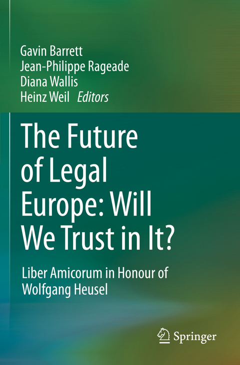 The Future of Legal Europe: Will We Trust in It? - 