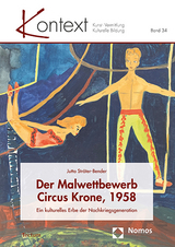 Der Malwettbewerb Circus Krone, 1958 - Jutta Ströter-Bender