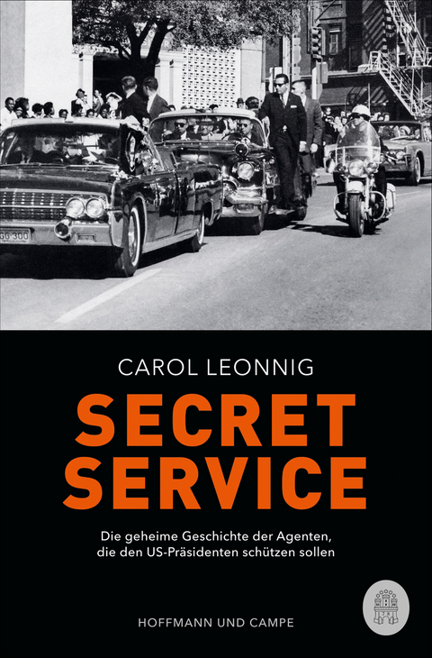Secret Service - Carol Leonnig