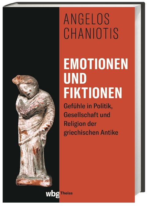 Emotionen und Fiktionen - Angelos Chaniotis