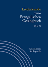 Liederkunde zum Evangelischen Gesangbuch. Heft 29 - 