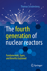 The fourth generation of nuclear reactors - Thomas Schulenberg