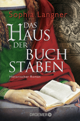 Das Haus der Buchstaben - Sophia Langner