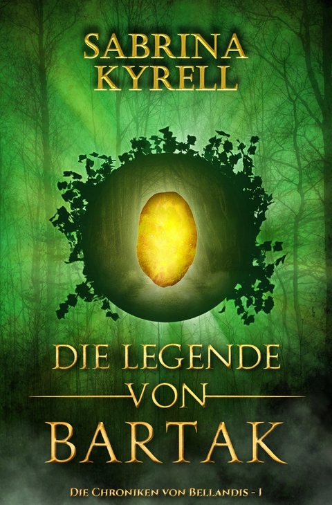 Die Legende von Bartak - Sabrina Kyrell