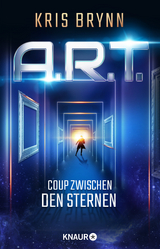 A.R.T. - Coup zwischen den Sternen - Kris Brynn