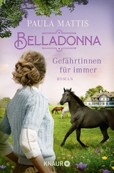 Belladonna. Gefährtinnen für immer - Paula Mattis