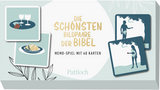 Die schönsten Bildpaare der Bibel - 