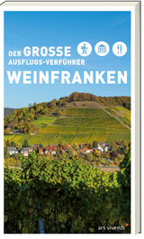 Der große Ausflugs-Verführer Weinfranken - Birgit Drees, Roland Schulz, Thilo Castner