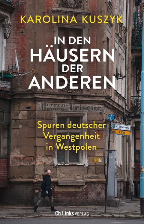 In den Häusern der anderen - Karolina Kuszyk