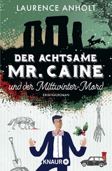 Der achtsame Mr. Caine und der Mittwinter-Mord - Laurence Anholt