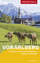 TRESCHER Reiseführer Vorarlberg -  Gunnar Strunz