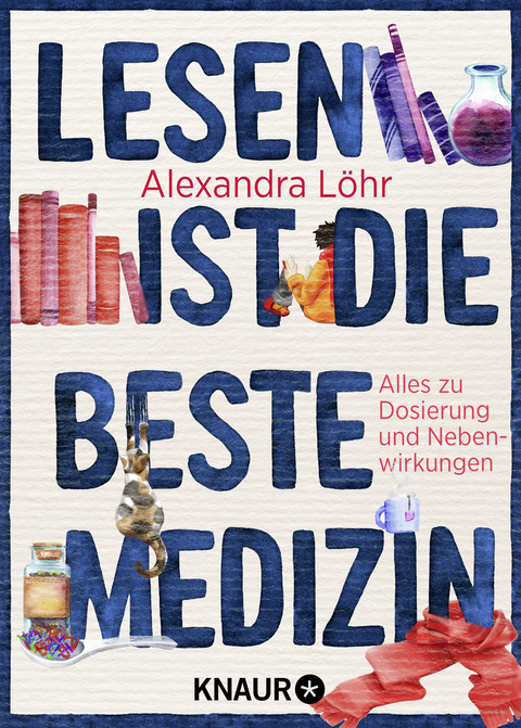 Lesen ist die beste Medizin - Alexandra Löhr