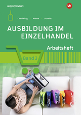 Ausbildung im Einzelhandel - Menne, Jörn; Schmidt, Christian; Menne, Jörn; Charfreitag, Claudia; Schmidt, Christian