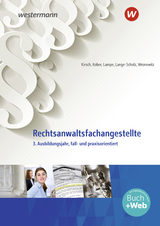 Rechtsanwaltsfachangestellte - Kober, Martina; Kober, Martina; Lange-Scholz, Elke; Kirsch, Christine; Lampe, Daniela; Wronewitz, Petra