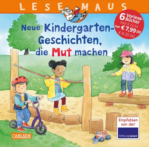 LESEMAUS Sonderbände: Neue Kindergarten-Geschichten, die Mut machen - Julia Boehme, Christian Tielmann, Liane Schneider, Inga Vinkelau, Anna Wagenhoff, Britta Vorbach