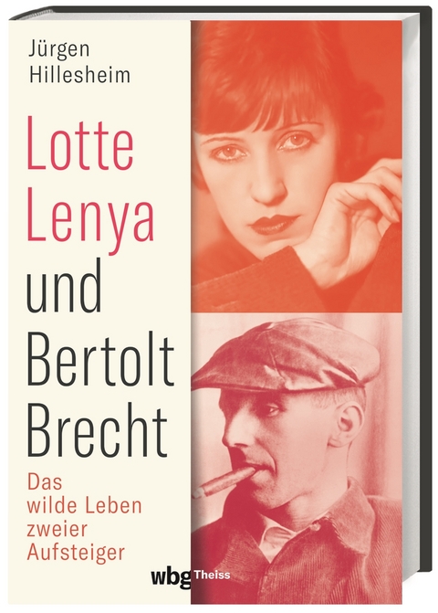 Lotte Lenya und Bertolt Brecht - Jürgen Hillesheim