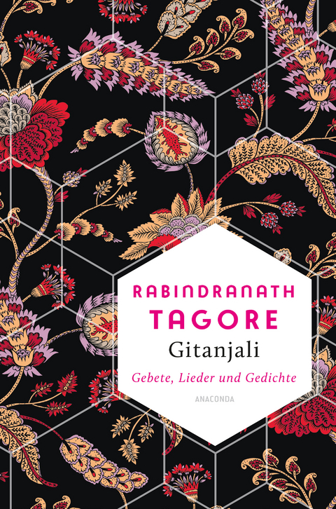 Gitanjali - Gebete, Lieder und Gedichte - Rabindranath Tagore