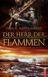 Der Herr der Flammen - Sven R. Kantelhardt