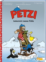 Petzi - Der Comic 4: Petzi bekommt nasse Füße - Thierry Capezzone, Carla Hansen, Vilhelm Hansen