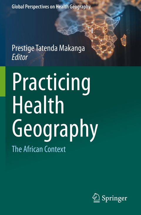 Practicing Health Geography - 