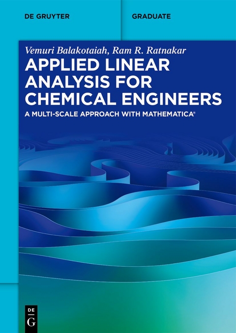 Applied Linear Analysis for Chemical Engineers - Vemuri Balakotaiah, Ram R. Ratnakar