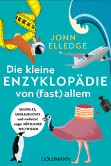 Die kleine Enzyklopädie von (fast) allem - Jonn Elledge