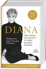 Diana. Ihre wahre Geschichte in ihren eigenen Worten. Memorial Edition: Aktualisierte und erweiterte Neuausgabe zum 25. Todestag - Andrew Morton