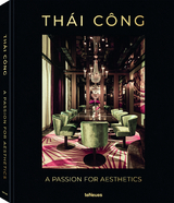Thái Công - A Passion for Aesthetics - Ute Laatz