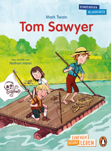 Penguin JUNIOR – Einfach selbst lesen: Kinderbuchklassiker – Tom Sawyer - Mark Twain, Wolfram Hänel