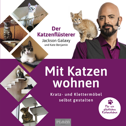 Mit Katzen wohnen - Jackson Galaxy, Kate Benjamin