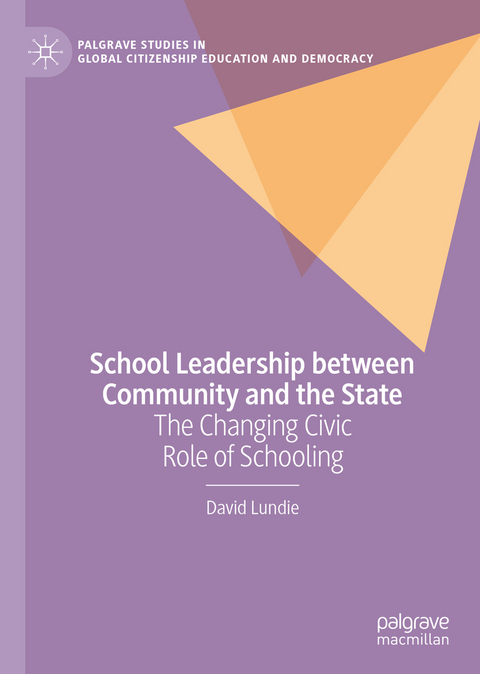 School Leadership between Community and the State - David Lundie