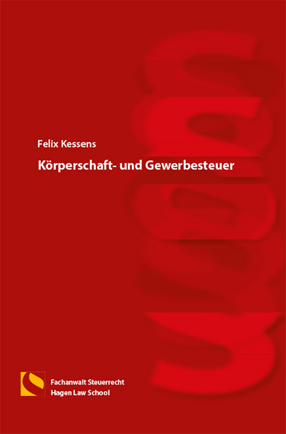 Körperschaft- und Gewerbesteuer - Felix Kessens