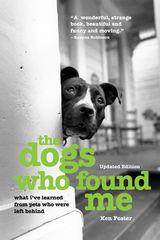 Dogs Who Found Me -  Ken Foster