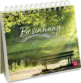 Besinnung im Alltag - 