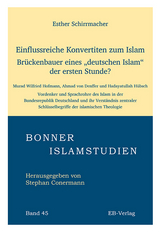 Einflussreiche Konvertiten zum Islam - Esther Schirrmacher