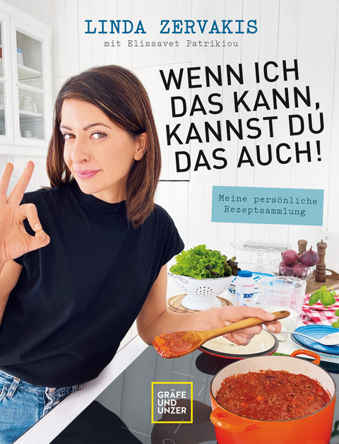 Wenn ich das kann, kannst du das auch! - Linda Zervakis, Elissavet Patrikiou