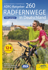 ADFC-Ratgeber 260 Radfernwege in Deutschland - Froitzheim, Thomas; Hofmann, Frank