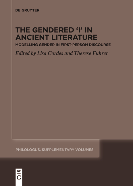 The Gendered ‘I’ in Ancient Literature - 