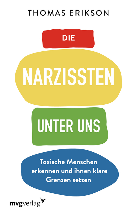 Die Narzissten unter uns - Thomas Erikson