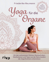 Yoga für die Organe - Friederike Reumann