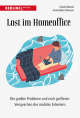 Lost im Homeoffice - Charlie Warzel, Anne Helen Petersen