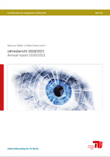 Jahresbericht 2020/2021 | Annual report 2020/2021 - Heike Schumacher, Stephan Völker