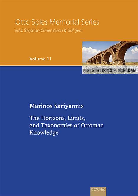 The Horizons, Limits, and Taxonomies of Ottoman Knowledge - Marinos Sariyannis