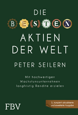 Die besten Aktien der Welt – 3A - Peter Seilern