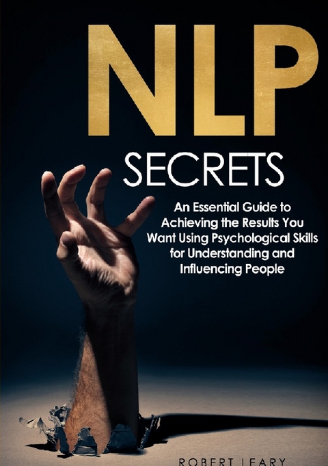 NLP Secrets - Robert Leary