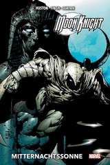 Moon Knight Collection von Charlie Huston und David Finch: Mitternachtssonne - Charlie Huston, David Finch, Tomm Coker, Mico Suayan