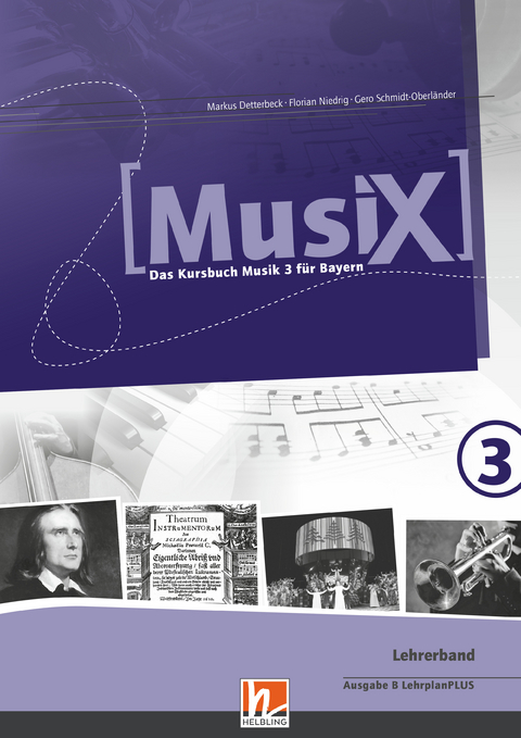 MusiX 3 BY (Ausgabe ab 2017) Paket Netzwerklizenz - Markus Detterbeck, Gero Schmidt-Oberländer, Florian Niedrig
