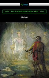 Macbeth (Annotated by Henry N. Hudson with an Introduction by Charles Harold Herford) - William Shakespeare