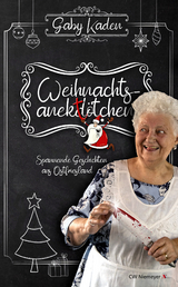 Weihnachtsanektötchen – Spannende Geschichten aus Ostfriesland - Gaby Kaden