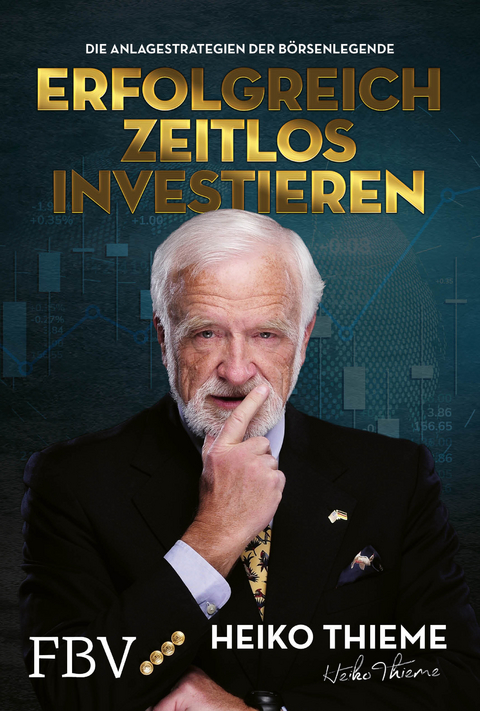 Erfolgreich zeitlos investieren - Heiko H. Thieme